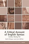 Critical Account of English Syntax: Grammar, Meaning, Text (Edinburgh Textbooks on the English Language - Advanced)