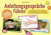 Anleitungsgespräche führen: 44 Methoden für die Begleitung im sozialpädagogischen Praktikum. Mit Formularen und Checklisten zum Ausdrucken