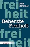 Beherzte Freiheit (German Edition)