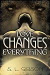Love Changes Everything: Kincaid & Brae’s Story (Mercinia Series Book 1)