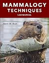 Mammalogy Techniques Lab Manual (English Edition)