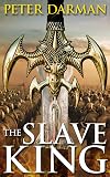 The Slave King (Parthian Chronicles Book 10)