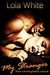 My Stranger (My Stalker, #1)