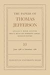 The Papers of Thomas Jefferson, Volume 10: 22 June to 31 December, 1786