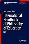 International Handbook of Philosophy of Education (Springer International Handbooks of Education)