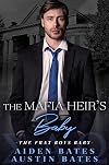 The Mafia Heir's Baby