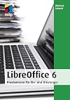 LibreOffice 6 (mitp Anwendungen) (German Edition)