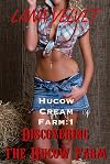 Discovering the Hucow Farm