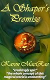 A Shaper's Promise: Book one of the Aura Shaper trilogy