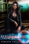 Rescued by their Wife