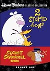 2 Stupid Dogs/Super Secret Secret Squirrel: Volume One