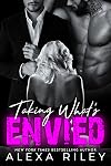 Taking What's Envied (Forced Submission, #8)