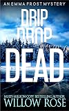 Drip Drop Dead