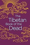 The Tibetan Book of the Dead (Arcturus Classics)