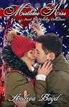 Mistletoe Kiss (Sweet Tea Holiday Collection)