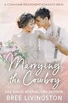 The Cowboy's Fake Marriage: A Sweet Fake Marriage Romance Book One