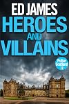Heroes and Villains