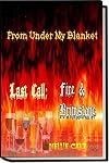 Last Call; Fire and Brimstone