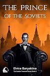 The Prince of the Soviets (Russian Treasures, #3)