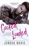 Cocked And Loaded (Lucas Brothers Book 4)