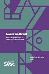 Lazer no Brasil: grupos de pesquisa e associações temáticas (Portuguese Edition)