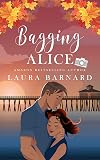 Bagging Alice (Standalone) (Babes of Brighton Book 3)