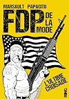 FDP de la mode - L'ultime croisade (02)