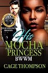 His Mocha Princess: BWWM