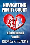 Navigating Family Court: In the Best Interest of Your Child
