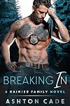 Breaking In: A Rainier Family Novel