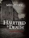 Haunted to Death