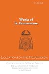Collations on the Hexaemeron: Conferences on the Six Days of Creation: The Illuminations of the Church (Works of St. Bonaventure Book 18)