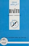 Ha&iuml;ti (Que sais-je ? t. 1955) (French Edition)
