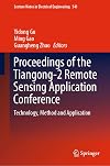 Proceedings of the Tiangong-2 Remote Sensing Application Conference Technology, Method and Application