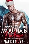 Unwrapping His Mountain Package
