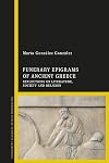 Funerary Epigrams of Ancient Greece: Reflections on Literature, Society and Religion