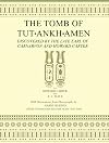 The Tomb of Tutankhamen - Howard Carter: Search, Discovery and Clearance of the Antechamber