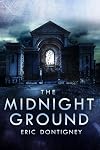 The Midnight Ground (Adrian Hartworth Book 1)