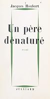 Un père dénaturé: Essai critique sur la philosophie de Jean-Paul Sartre