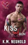 Kiss and Run