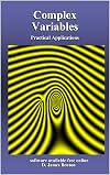 Complex Variables: Practical Applications