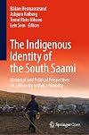 The Indigenous Identity of the South Saami: Historical and Political Perspectives on a Minority within a Minority