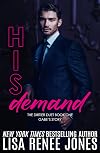 His Demand (Dirtier Duet, #1)