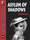 Asylum of Shadows