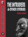 The Intruders & Other Stories