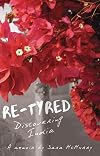 Re-tyred: Discovering India
