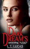 Dark Dream's Unraveling