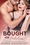 Bought for Protection (Bought by the Billionaire Book 3)