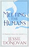 Meeting the Humans