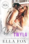 Until Twyla: Happily Ever Alpha World